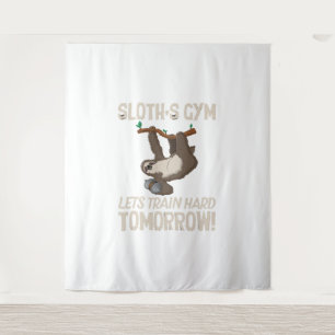 Sloth gym Lets train hard Tomorrow Tapestry
