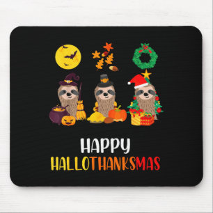 Sloth Halloween Christmas Happy Hallothanksmas Tha Mouse Mat