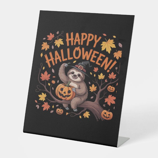 Sloth Halloween Day Oversized T-Shirt Pedestal Sign (Front)