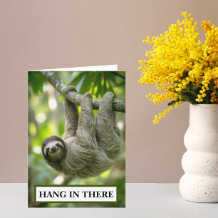 Sloth Hang In There Encouragement Card