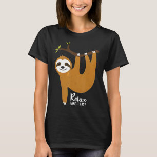 Sloth Hanging On A Tree Funny Sloth Lover Relax Ta T-Shirt