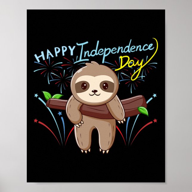 Sloth Happy Independence Day  Poster (Front)