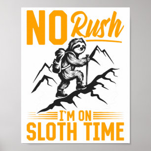 Sloth Hiking Mountains No Rush Poster