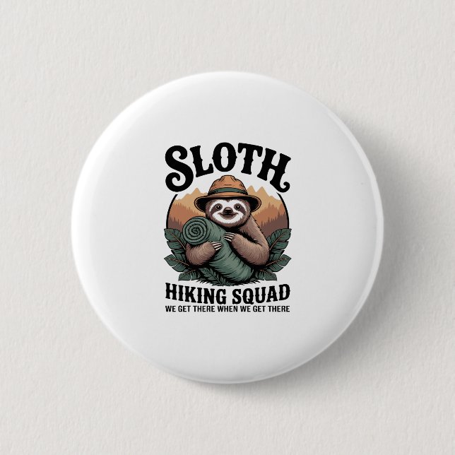 Sloth Hiking Squad Funny Camping 6 Cm Round Badge (Front)