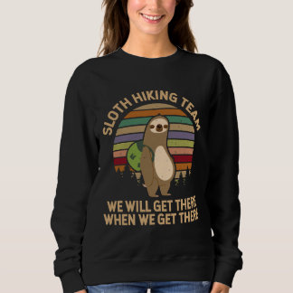 Sloth Hiking Team  183 Sweatshirt