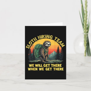 Sloth Hiking Team Funny Slow Trek Nature Adventure Card