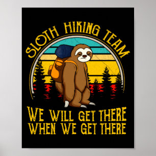 Sloth Hiking Team We Will Get There Funny Vintage Poster