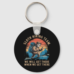 Sloth Hiking Team We Will Get There When We Get Key Ring