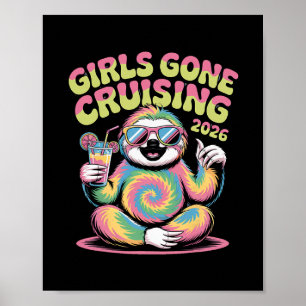 Sloth Hippie Girls Gone Cruising 2026 Cruise Vacat Poster