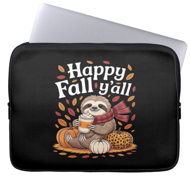Sloth holding pumpkin spice happy Fall Yall autumn Laptop Sleeve (Front)