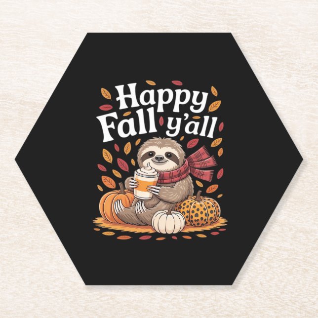 Sloth holding pumpkin spice happy Fall Yall autumn Paper Coaster (Front)