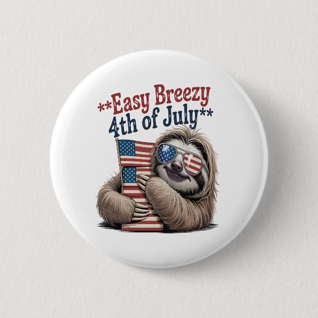 Sloth Hugging Flag 4th of July 6 Cm Round Badge (Front)