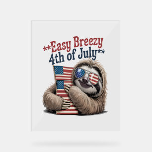 Sloth Hugging Flag 4th of July Acrylic Sign