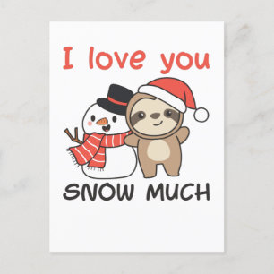 Sloth I Love You Snow Much Snowman Pun Holiday Postcard