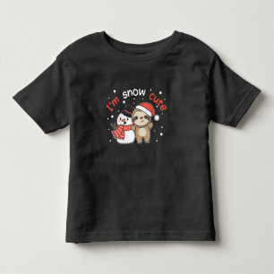 Sloth I'm Snow Cute Snowman Snow Pun Toddler T-Shirt