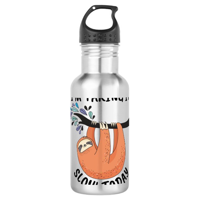 Sloth I'm taking it slow today 710 Ml Water Bottle (Front)