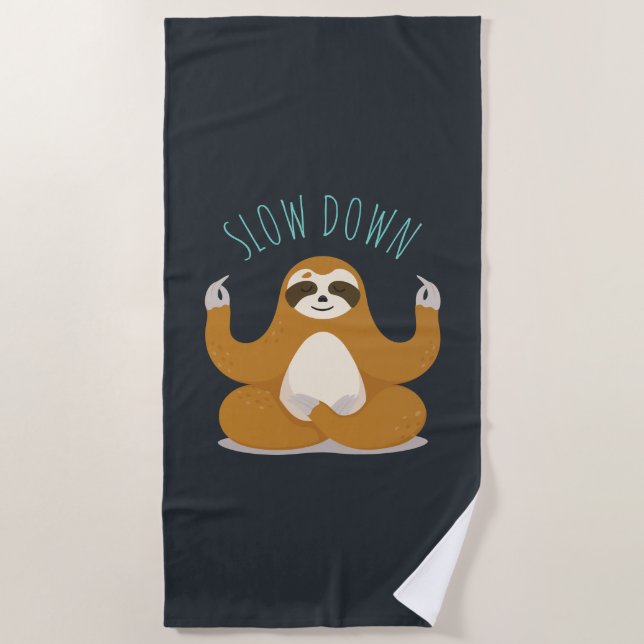 Sloth in Lotus Yoga Pose "Slow Down" Beach Towel (Front)