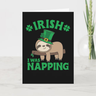Sloth Ireland Saint Patrick's Day I What Napping C Card