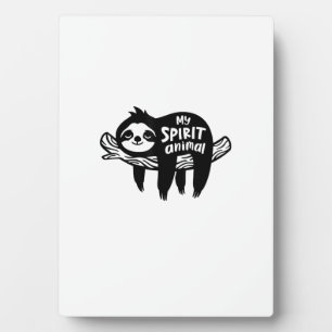 Sloth is My Spirit Animal Chillin Lazy Introvert S Plaque