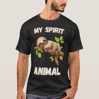 Sloth Is My Spirit Animal - Lazy Napping Funny T-Shirt