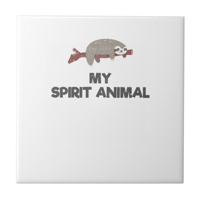 Sloth Is My Spirit Animal Tile (Front)