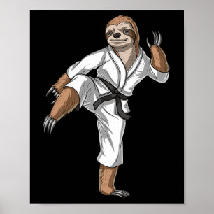 Sloth Karate Kickboxing Taekwondo Muay Thai Martia Poster
