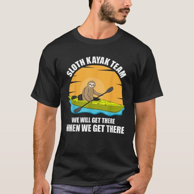 Sloth Kayak Team Funny Kayaking Gift For Men Women T-Shirt (Front)