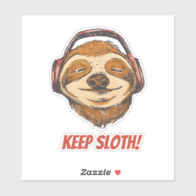 Sloth Keep Calm in chillin vintage Sloth Mode (Sheet)