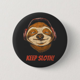 Sloth Keep Calm in chillin vintage Sloth Mode 6 Cm Round Badge