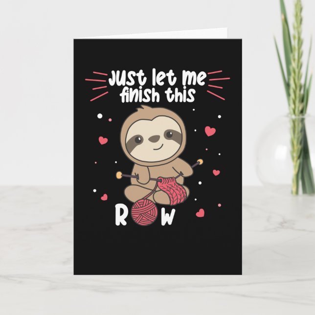 Sloth Knits For Every Knit And Crochet Friend Card (Front)