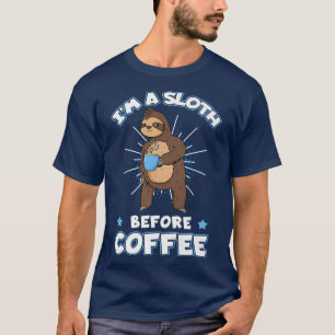 Sloth Lazy Animal Coffee Lover Zookeeper Wild Tree T-Shirt