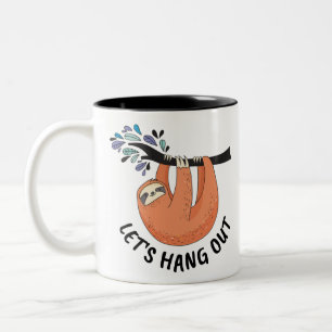 Sloth Let's hang out Two-Tone Coffee Mug