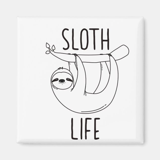 Sloth Life Fridge Magnet (Front)