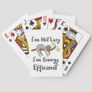 Sloth Life Sloth Lovers Not Lazy Energy Efficient Playing Cards
