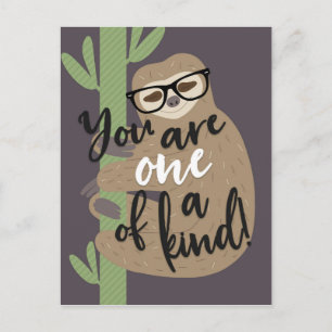 Sloth Life - You Are One of a Kind Postcard
