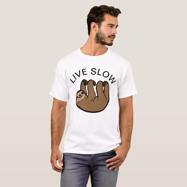Sloth Live Slow T-Shirt (Front Full)