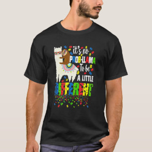 Sloth Llama Autism Awareness No Prob Llama To Be D T-Shirt