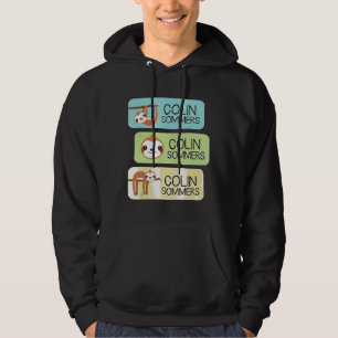 Sloth Lover Colin Sommers Gift Hoodie