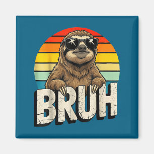 Sloth Lovers Bruh Lover Sloth Tee Magnet
