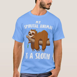 Sloth Men Women Kids My Spirit Animal Is A Sloth T-Shirt