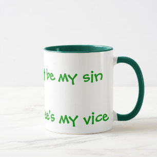 SLOTH might be my sin, but coffee's my vice Mug