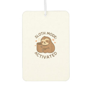 Sloth Mode Activated Cute Lazy Animal Coffee Lover Car Air Freshener