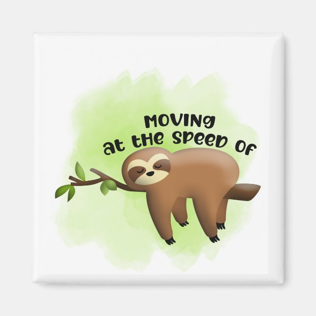 Sloth Mode Magnet (Front)