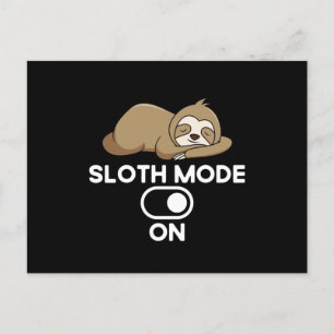 Sloth Mode On - Cute Funny Lazy Postcard