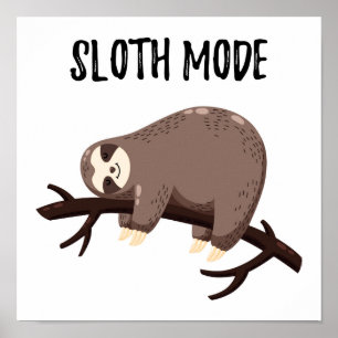 Sloth Mode Poster