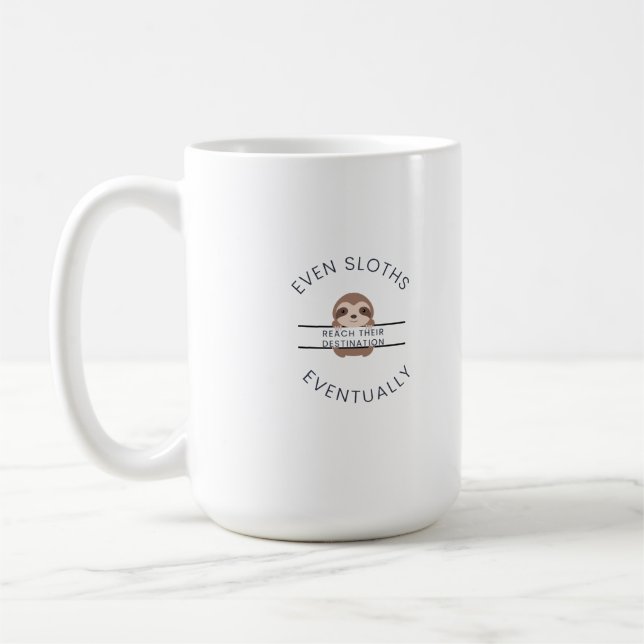 Sloth Motivation Coffee Mug (Left)