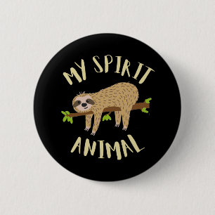 sloth my spirit animal 6 cm round badge