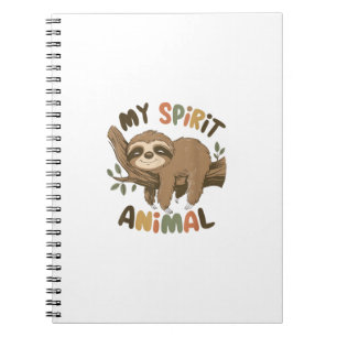 Sloth My Spirit Animal Graphic Funny Sloth Funny S Notebook