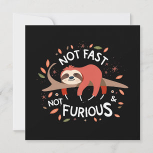 Sloth - Not Fast Not Furious Invitation