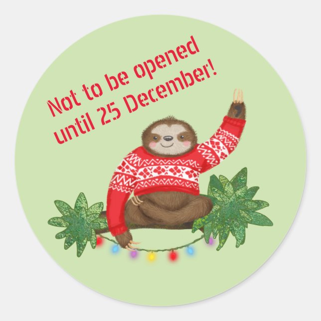 Sloth 'not to be opened until 25 Dec' stickers (Front)